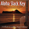 Aloha Slack Key: A Tribute to Gabby Pahinui