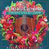 Ki Ho Alu Christmas Album by Various Artists